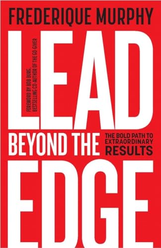 Bob Burg - Lead Beyond The Edge : The Bold Path to Extraordinary Resul image 1