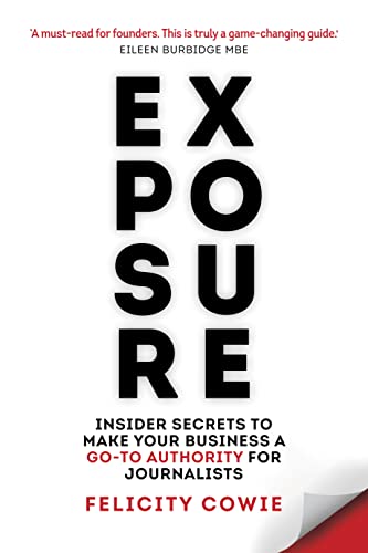 Eileen Burbidge - Exposure : Insider secrets to make your business a g image 1