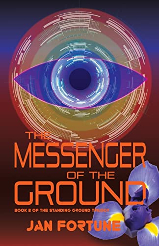 Jan Fortune - Messenger of the Ground : Book Three of The Standing Gro image 1
