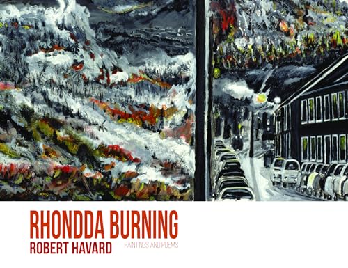 Robert Havard - Rhondda Burning : Paintings and Poems - Paperback image 1