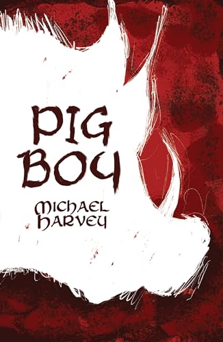 Michael Harvey - Pig Boy - Paperback image 1