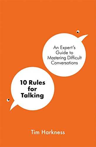 Tim Harkness - 10 Rules for Talking : An Expert's Guide to Masteri image 1