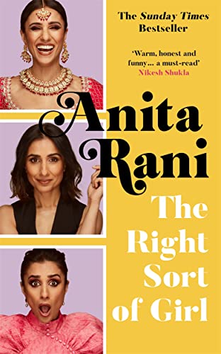 Anita Rani - Right Sort of Girl : 'A joy from start to finish' image 1