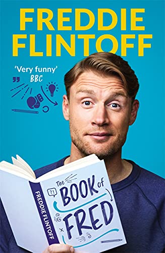 Andrew Flintoff - Book of Fred : The Most Outrageously Entertaining Bo image 1