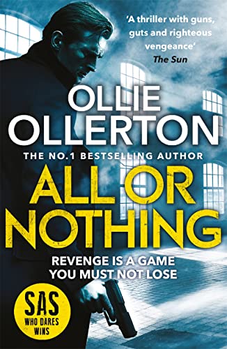 Ollie Ollerton - All Or Nothing : the explosive new action thriller fr image 1