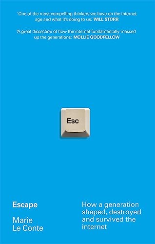 Marie Le Conte - Escape : How a generation shaped, destroyed and survi image 1
