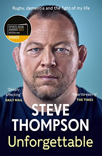 Steve Thompson - Unforgettable : Rugby, dementia and the fight of my l image 1