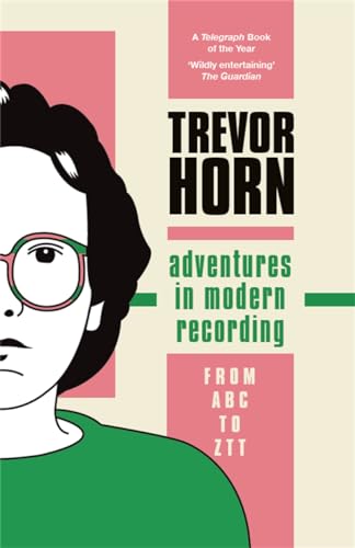 Trevor Horn - Adventures in Modern Recording : From ABC to ZTT - Paper image 1