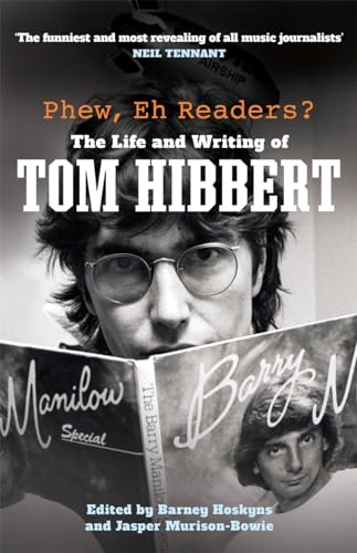 Tom Hibbert - Phew, Eh Readers? : The Life and Writing of - Hardback image 1