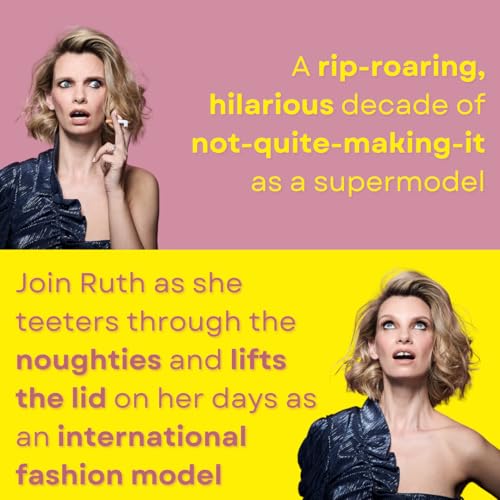 Ruth Crilly - How Not to be a Supermodel - Hardback image 5
