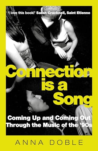 Anna Doble - Connection is a Song : Coming Up and Coming Out Through t image 1