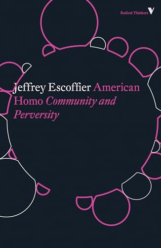 Jeffrey Escoffier - American Homo : Community and Perversity - Paperba image 1