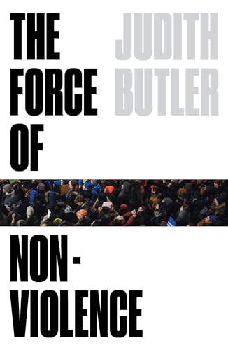 Judith Butler - Force of Nonviolence : An Ethico-Political Bind - Pape image 1
