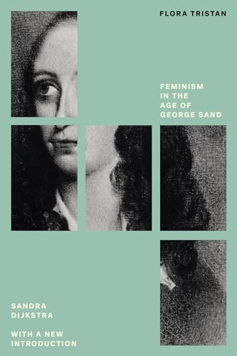 Sandra Dijkstra - Flora Tristan : Feminism in the Age of George Sand F image 1