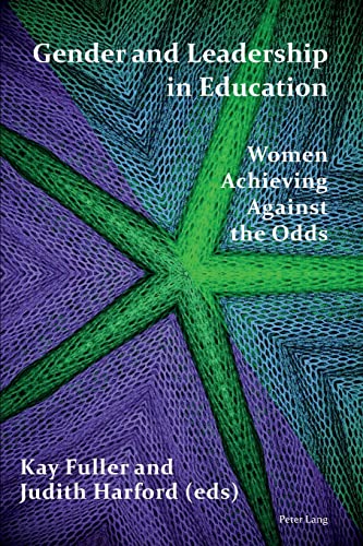 Gender and Leadership in Education : Women Achieving Against the Odds image 1