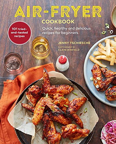 Jenny Tschiesche - Air-fryer Cookbook : Quick, Healthy and Delicious R image 1