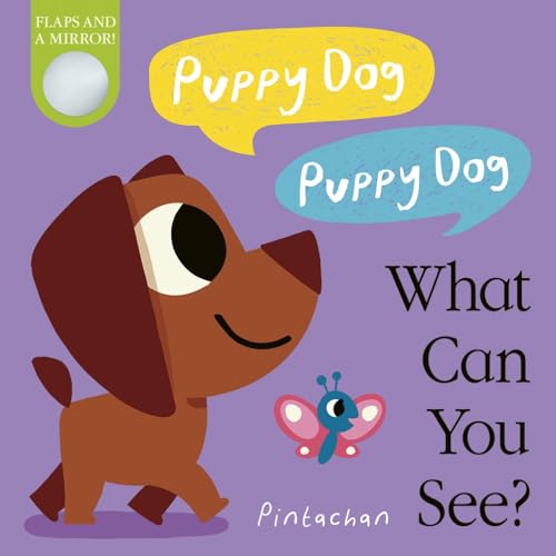 Amelia Hepworth - Puppy Dog! Puppy Dog! What Can You See? : 4 - Hardba