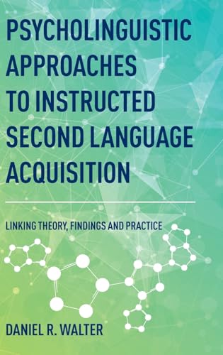 Daniel R. Walter - Psycholinguistic Approaches to Instructed Second La image 1