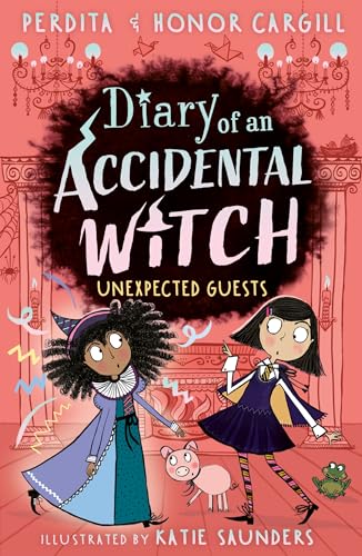 Honor and Perdita Ca - Diary of an Accidental Witch: Unexpected Guests image 1