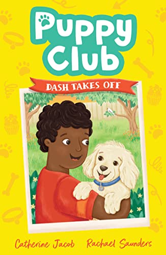 Catherine Jacob - Puppy Club: Dash Takes Off - Paperback image 1