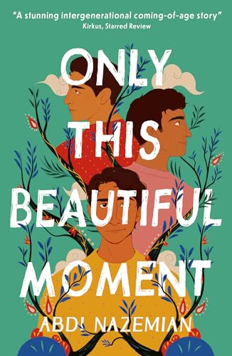 Abdi Nazemian - Only This Beautiful Moment - Paperback image 1