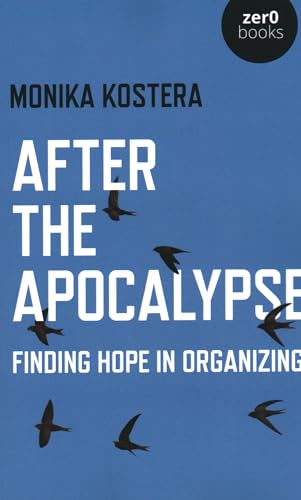 Monika Kostera - After The Apocalypse - Finding hope in organizing - P image 1