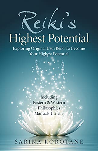 Sarina Korotane - Reiki`s Highest Potential - Exploring Original Usui image 1