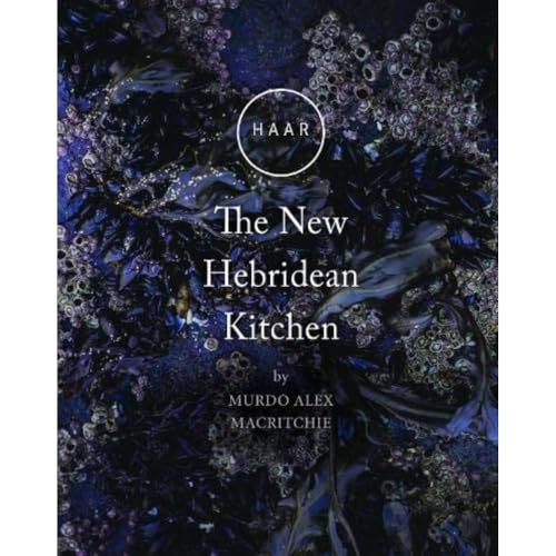 Murdo Alex Macritchi - HAAR The New Hebridean Kitchen - Hardback image 1