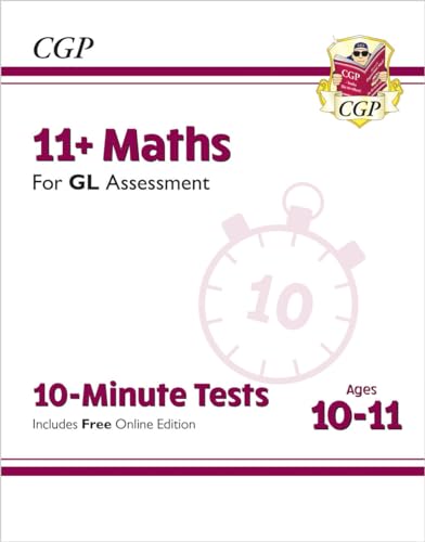 CGP Books - New 11+ GL 10-Minute Tests: Maths - Ages 10-11 (with Onlin image 1