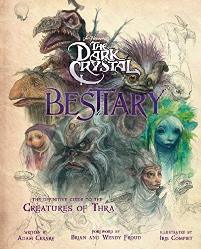 Adam Cesare Blomquis - Dark Crystal Bestiary : The Definitive Guide to image 1