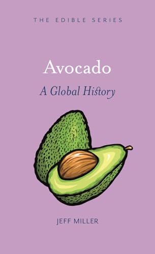 Jeff Miller - Avocado : A Global History - Hardback image 1
