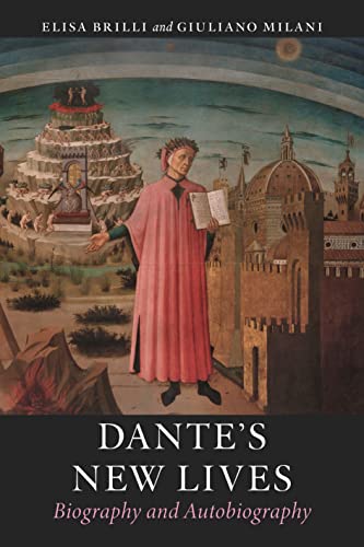 Giuliano Milani - Dante's New Lives : Biography and Autobiography image 1