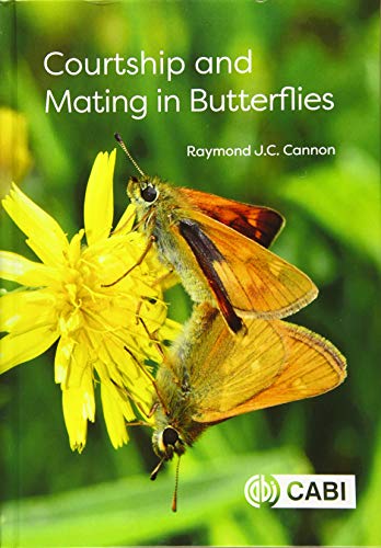 Raymond J C Cannon - Courtship and Mating in Butterflies - Hardback image 1