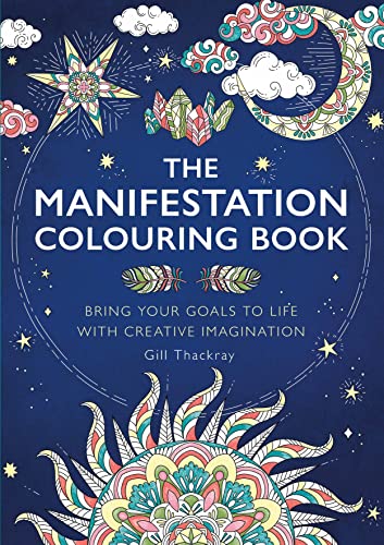 Gill Thackray - Manifestation Colouring Book : Bring Your Goals to Lif image 1
