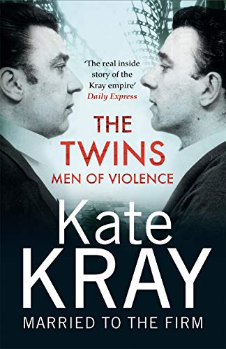 Kate Kray - Twins - Men of Violence : The Real Inside Story of the Kra image 1
