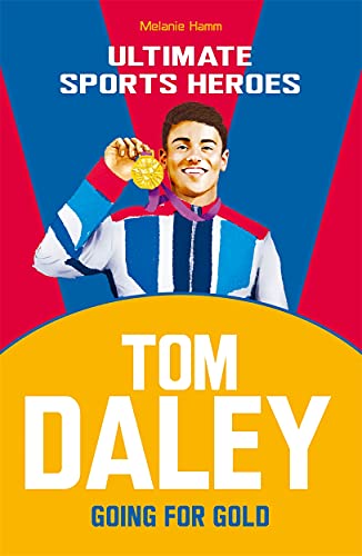 Melanie Hamm - Tom Daley (Ultimate Sports Heroes) : Going for Gold - P image 1