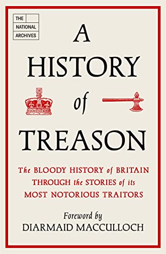 National Archives - A History of Treason : The bloody history of Brita image 1