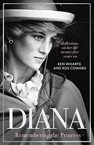 Ros Coward - Diana - Remembering the Princess : Reflections on her lif image 1