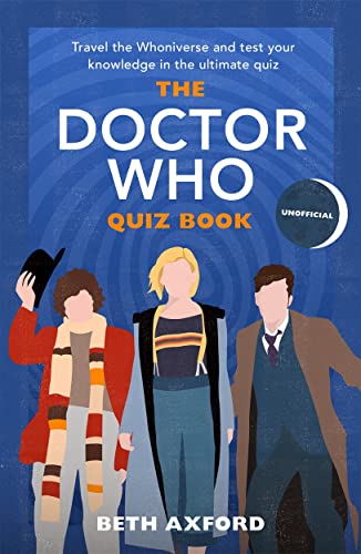 Beth Axford - Doctor Who Quiz Book : Travel the Whoniverse and test yo image 1