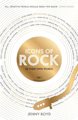 Dr Jenny Boyd - Icons of Rock : In Their Own Words - Hardback image 1