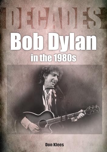 Don Klees - Bob Dylan in the 1980s - Paperback image 1