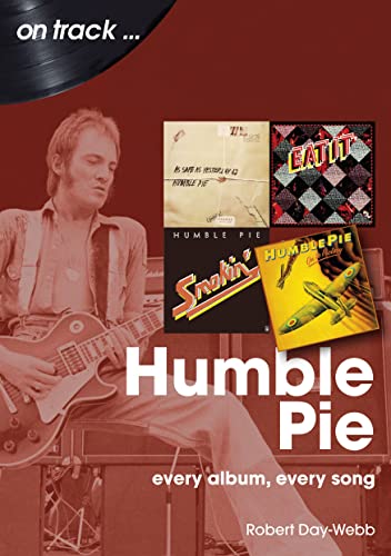 Robert Day-Webb - Humble Pie On Track : Every Album, Every Song - Pape image 1