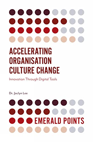 Dr.Jaclyn Lee - Accelerating Organisation Culture Change : Innovation image 1