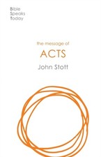 John Stott - Message of Acts : To The Ends Of The Earth - Paperback image 1