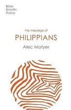 A MOTYER - MESSAGE OF PHILIPPIANS - Paperback image 1