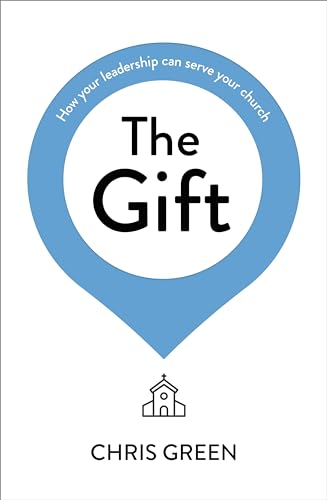 Gift : How your leadership can serve your church - Paperback image 1