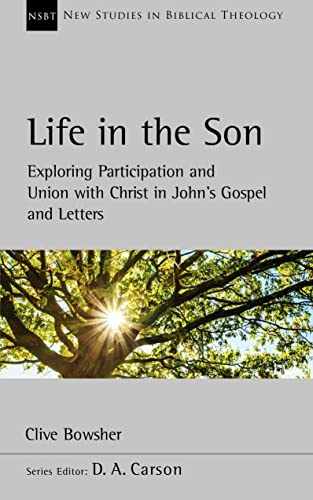 Dr Clive Bowsher - Life in the Son : Exploring participation and union image 1