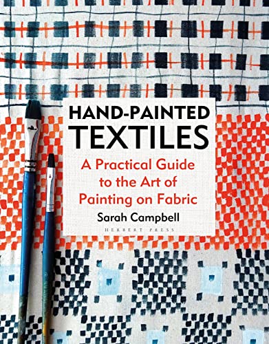 Sarah Campbell - Hand-painted Textiles : A Practical Guide to the Art image 1