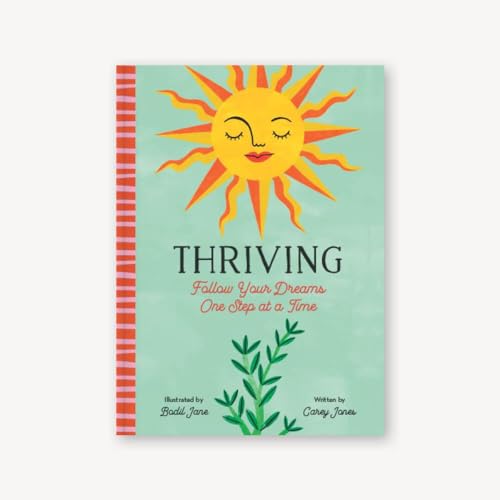 Carey Jones - Thriving : Follow Your Dreams One Step at a Time - Hardb image 1