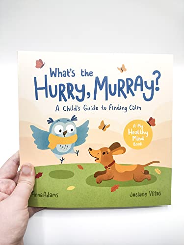 Anna Adams - What's the Hurry, Murray? : A Child's Guide to Fi image 2